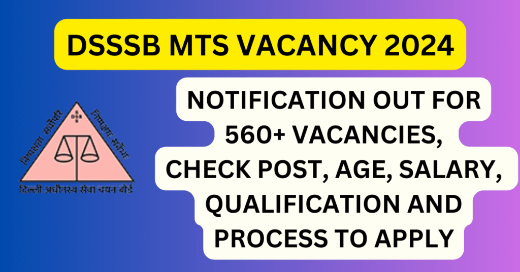 Dsssb mts vacancy 2024