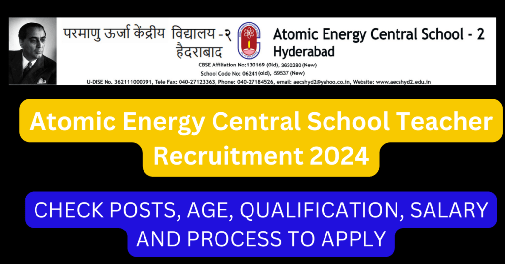 "atomic energy central school teacher recruitment 2024", "hyderabad teaching jobs", "preparatory teacher vacancies", "primary teacher positions aecs", "tgt maths/physics jobs", "science teacher aecs hyderabad", "social science teacher recruitment", "english teacher aecs career", "hindi/sanskrit teaching posts", "pet male/female aecs", "art teacher vacancies 2024", "aecs teacher salary details", "teaching job qualifications aecs", "aecs contract teaching jobs", "teacher selection process aecs", "how to apply for aecs teaching jobs", "aecs recruitment age limit", "teaching jobs in hyderabad 2024", "aecs prt telugu teacher vacancy", "aecs educational job application procedure"