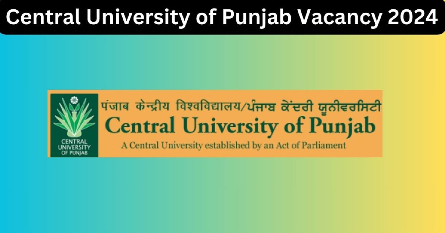 Central University Punjab Vacancy 2024
