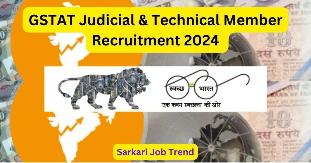 Gstat judicial & technical member recruitment 2024