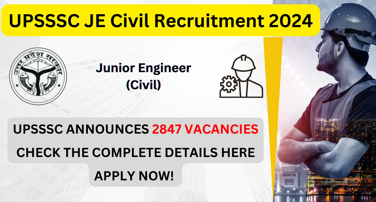 Upsssc je recruitment 2024, up junior engineer civil vacancy, upsssc je apply online, upsssc je eligibility, upsssc je notification pdf, upsssc junior engineer application process, upsssc je civil engineering jobs, upsssc je vacancy details, upsssc je selection process, upsssc je application fee