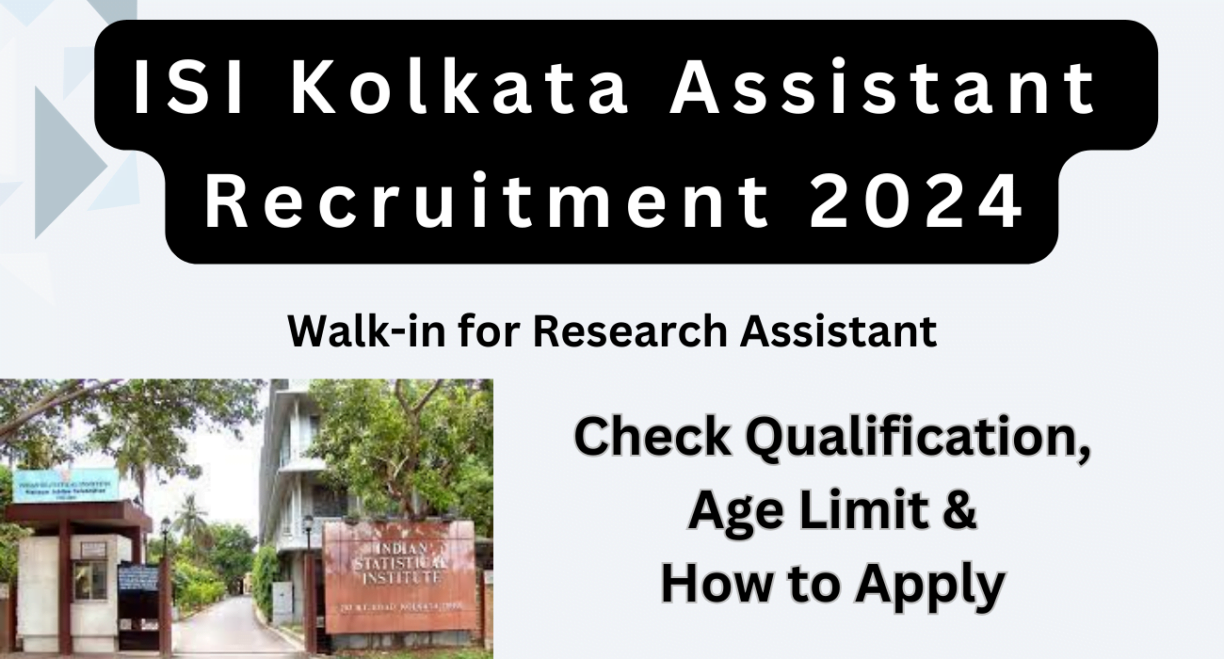ISI Kolkata Recruitment 2024 for Project Linked Research Assistant, highlighting key details